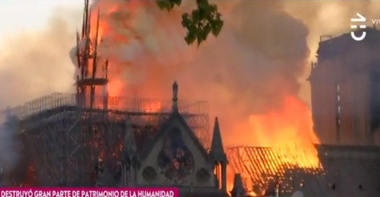 Impacto mundial por incendio en catedral de Notre Dame