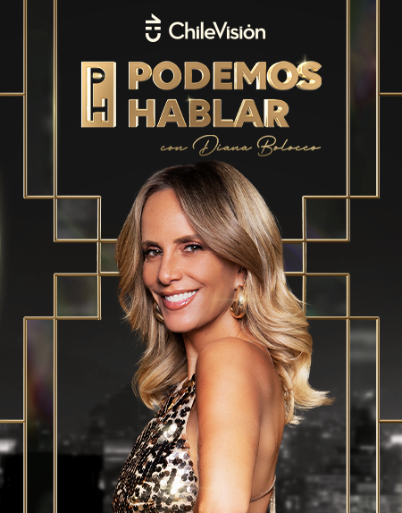 Programa - Chilevisión - Podemos Hablar