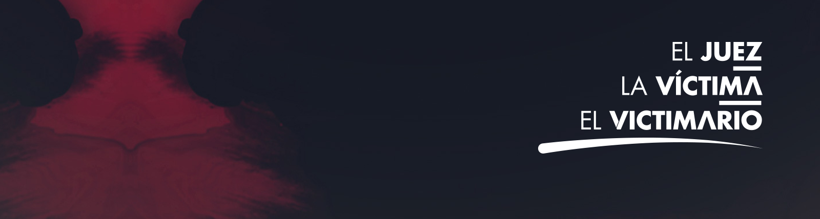 El Juez, La Víctima y El Victimario / Big Hero