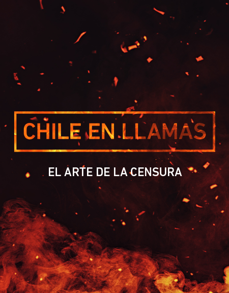 Programa - Chilevisión - Chile en Llamas