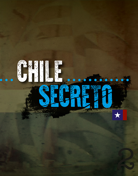 Programa - Chilevisión - Chile Secreto