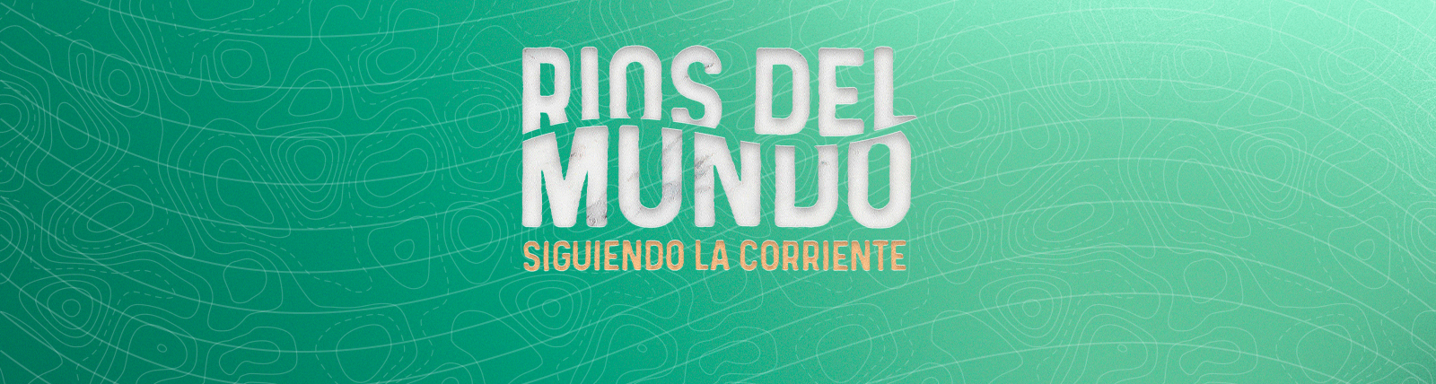 Ríos del Mundo / Big Hero