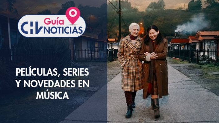 Guía CHV: Películas, música y series recomendados para este fin de semana