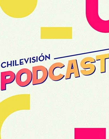 Programa - Chilevisión - CHV Podcast