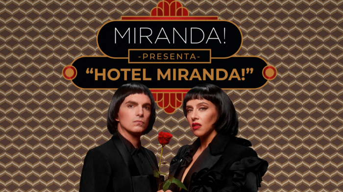Así es Hotel Miranda!, el show que el dúo argentino presentará en el Movistar Arena