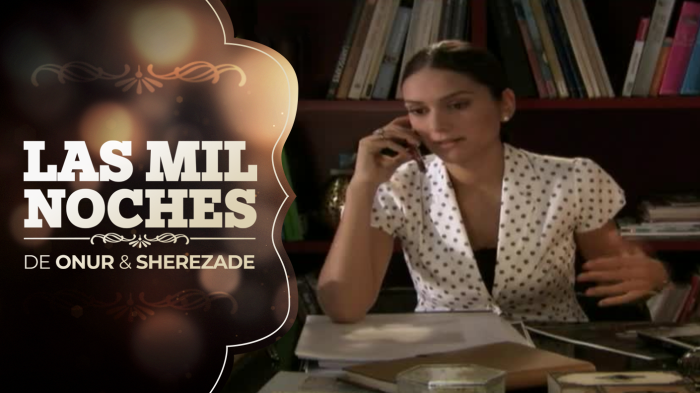 Las Mil Noches de Onur & Sherezade | Capítulo 49