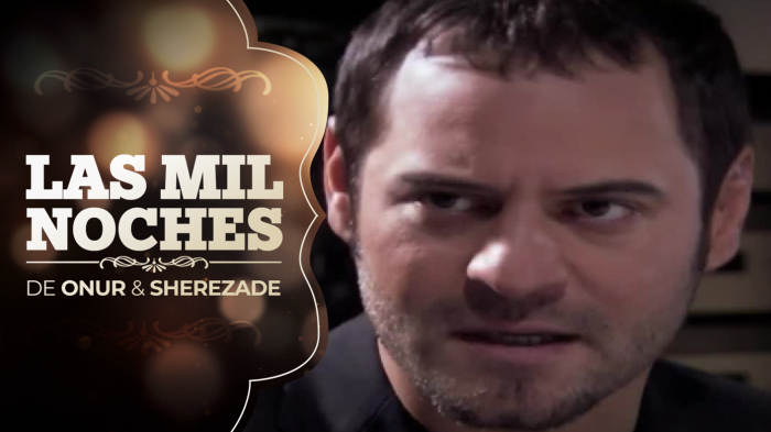 Capítulo 56 | Revisa el adelanto de Las Mil Noches de Onur & Sherezade