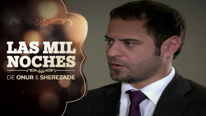 Las Mil Noches de Onur & Sherezade | Capítulo 59