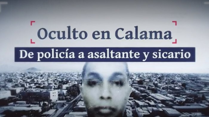 De policía en Venezuela a sicario en Calama: Detienen a extranjero acusado de secuestros y homicidios