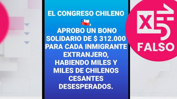 Fact Check CHV | Es FALSO que se aprobó un bono para inmigrantes