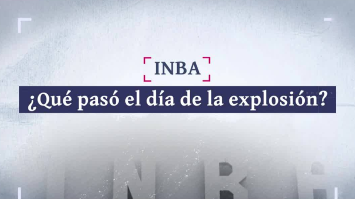 A un mes del incendio: ¿Qué pasó el día de la explosión en el INBA?
