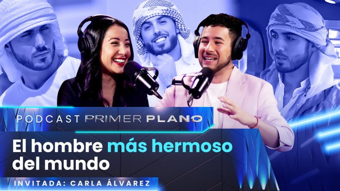 Podcast Primer Plano | Carla Álvarez y la bataola por el “hombre más hermoso del mundo”