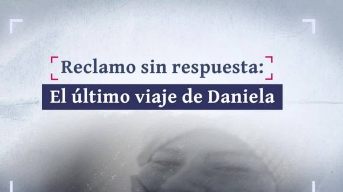 Reclamo sin respuesta: El último viaje de Daniela Olate antes de ser asesinada