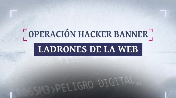 Operación Hacker: Detienen a cibercriminales que simulaban ser bancos para robar a sus víctimas