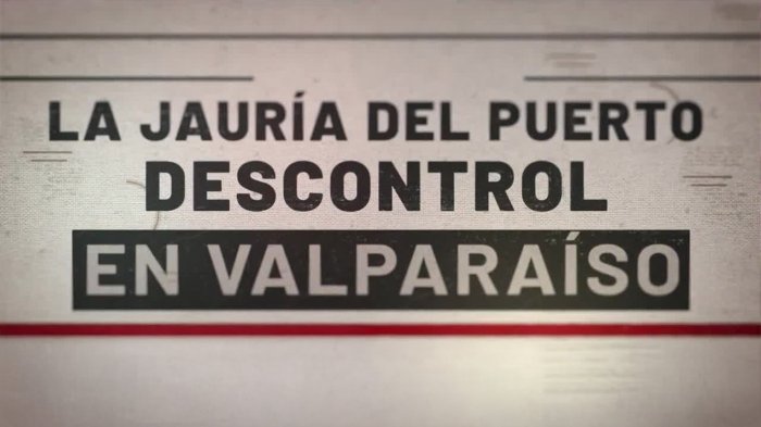 Lanzazos, locales quebrados y narco-edificios: Así opera “La Jauría del puerto” en Valparaíso