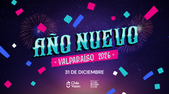 Año Nuevo en Valparaíso: Estos son los artistas que encenderán el inicio del 2026 con Chilevisión