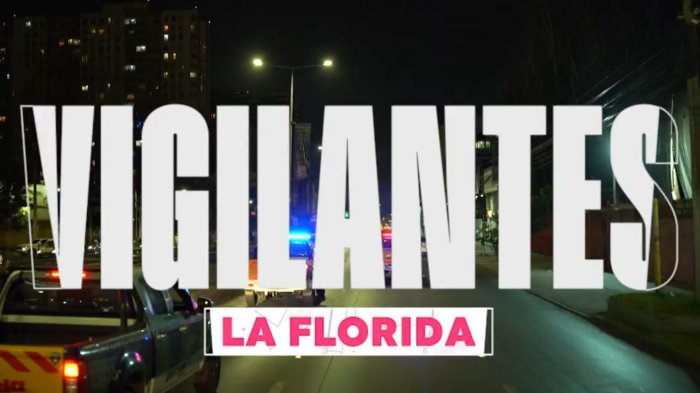 Vigilantes | Tensa noche de patrullaje de inspectores municipales en La Florida