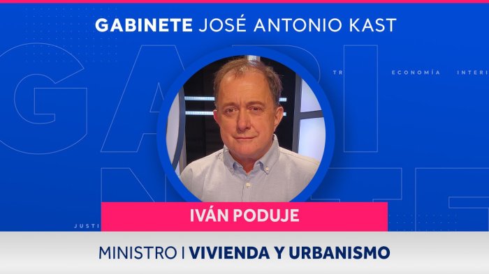 Quién es Iván Poduje, el nuevo ministro de Vivienda de José Antonio Kast