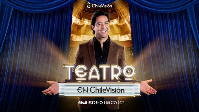 ¡Vuelve Teatro en Chilevisión! Todo lo que debes saber sobre el regreso de este clásico de la TV chilena