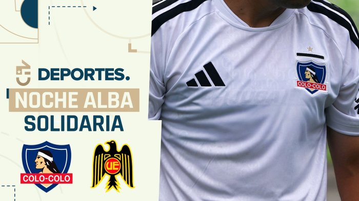Colo Colo vs Unión Española: Hora y dónde ver EN VIVO la Noche Alba Solidaria