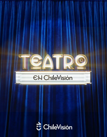 Programa - Chilevisión - Teatro en Chilevisión