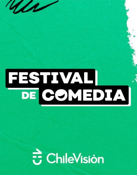 Programa - Chilevisión - Festival de Comedia